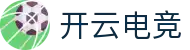 开云电竞(中国)官方网站-KAIYUN ESPORTS
